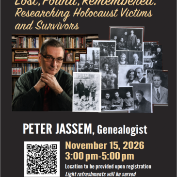 Lost, Found, Remembered: Researching Holocaust Victims and Survivors2026 November 15th 3:00 PM